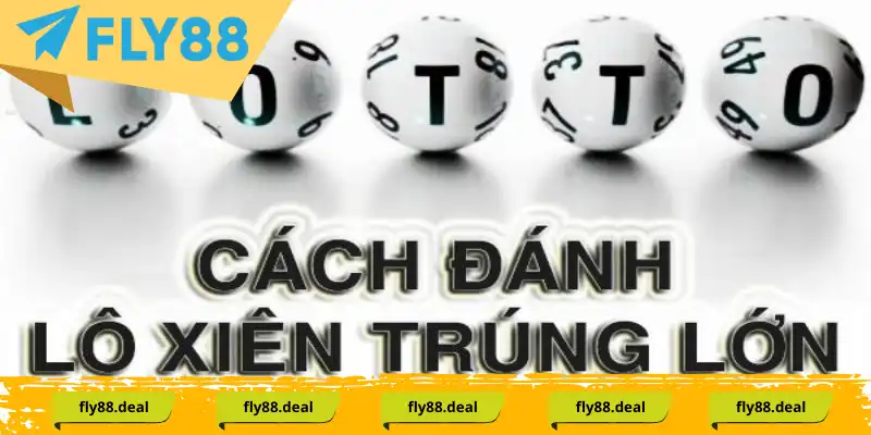 Chia sẻ cách chơi hiệu quả của lô xiên nháy là gì? Chia sẻ cách chơi hiệu quả của lô xiên nháy là gì?